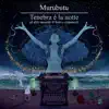 Tenebra è la notte e altri racconti di buio e crepuscoli album lyrics, reviews, download