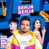 Behja Behja (feat. Karan) - Single album lyrics, reviews, download