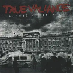 Hooked on Revenge - EP by True Valiance album reviews, ratings, credits