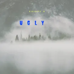 Ugly - Single by Kri K album reviews, ratings, credits