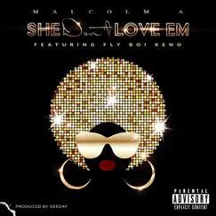 She Don't Love Em (feat. Fly Boi Keno) Song Lyrics