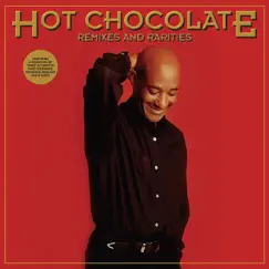 Remixes and Rarities by Hot Chocolate album reviews, ratings, credits