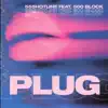 Da Plug (feat. Lil Surf , Fambroski & TeeHxncho) - Single album lyrics, reviews, download