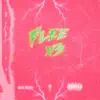 Flee X3 - Single album lyrics, reviews, download