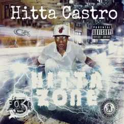Hittazone by Hitta Castro album reviews, ratings, credits
