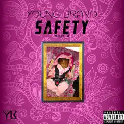 Safety - Single by Young Bravo album reviews, ratings, credits