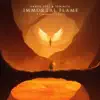 Immortal Flame (feat. Anna Yvette) - Single album lyrics, reviews, download