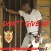 Don't Give Up - Single album lyrics, reviews, download