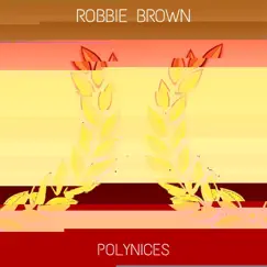 Polynices by Robbie Brown album reviews, ratings, credits