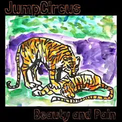 Beauty and Pain - Single by JumpCircus album reviews, ratings, credits