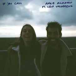 If You Call (feat. Leif Vollebekk) Song Lyrics