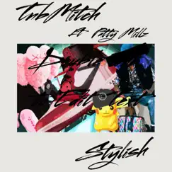Stylish (feat. Patty Millz) - Single by TnbMitch album reviews, ratings, credits