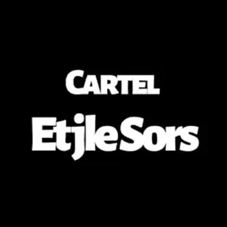 Et jle Sors - Single by Cartel album download