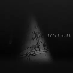 Blood Bind by Craft Case album reviews, ratings, credits