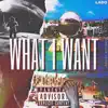 What I Want (feat. Banele Gaza) - Single album lyrics, reviews, download