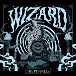 Wizard - EP by The Pinballs album reviews, ratings, credits