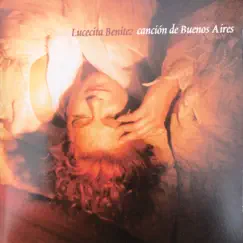 Canción De Buenos Aires by Lucecita Benitez album reviews, ratings, credits