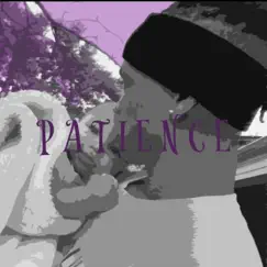 Patience - Single by Nobody Nino album reviews, ratings, credits