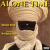 Alone Time (feat. Wordplay Luck) - Single album lyrics, reviews, download