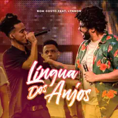 Língua dos Anjos (Francesa) [Ao Vivo] [feat. L7nnon] - Single by Bom Gosto album reviews, ratings, credits