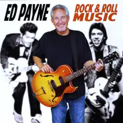 Rock and Roll Music by Ed Payne album reviews, ratings, credits