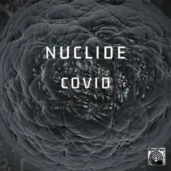 Covid - Single by Nuclide album reviews, ratings, credits