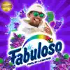 Fabuloso (feat. Mitxhell de Leon) - Single album lyrics, reviews, download