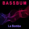 La Bomba - Single album lyrics, reviews, download