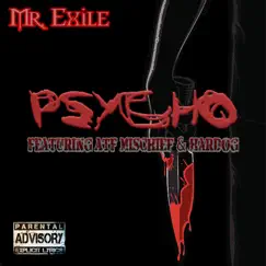 Psycho (feat. ATF Mischief & Hardog) Song Lyrics