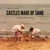 Castles Made of Sand / Time To Give You Up - Single album lyrics, reviews, download