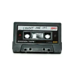 Count Me In - Single by THEY. album reviews, ratings, credits