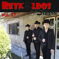 Los Reynaldos De La Sierra, Vol. 27 by Los Reynaldos De La Sierra album reviews, ratings, credits
