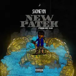 New Patek - Single by Shoneyin album reviews, ratings, credits