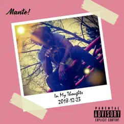 In My Thoughts by Mante! album reviews, ratings, credits