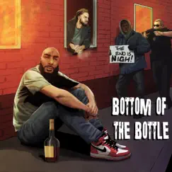 Bottom of the Bottle by Count Duce album reviews, ratings, credits