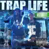 Trap Life (feat. T.O Green) - Single album lyrics, reviews, download