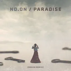 Paradise (Ronan Remix) Song Lyrics