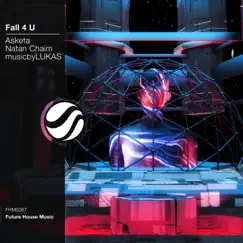 Fall 4 U - Single by Asketa & Natan Chaim & musicbyLUKAS album reviews, ratings, credits