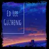 Guzheng - Single album lyrics, reviews, download