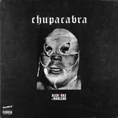 Chupacabra - EP by Marleau & Alcatraz album reviews, ratings, credits