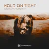 Hold On Tight - Single album lyrics, reviews, download