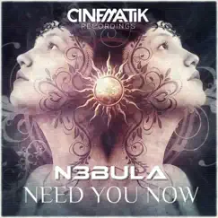 Need You Now - Single by N3BULA album reviews, ratings, credits