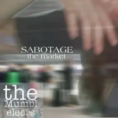 Sabotage the Market by The Mumbleleers album reviews, ratings, credits