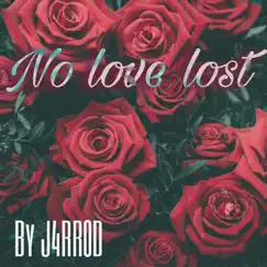 No Love Lost Song Lyrics