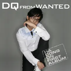 DQ from WANTED - Single by Ha Dong Qn album reviews, ratings, credits