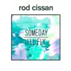 Someday I'll Fly - Single album lyrics, reviews, download