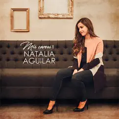 Mis Covers II by Natalia Aguilar album reviews, ratings, credits