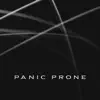 Panic Prone - EP album lyrics, reviews, download