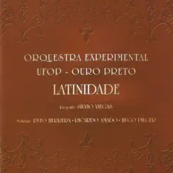 Latinidade by Orquestra Ouro Preto album reviews, ratings, credits