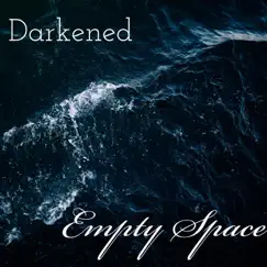 Darkened - EP by Empty Space album reviews, ratings, credits